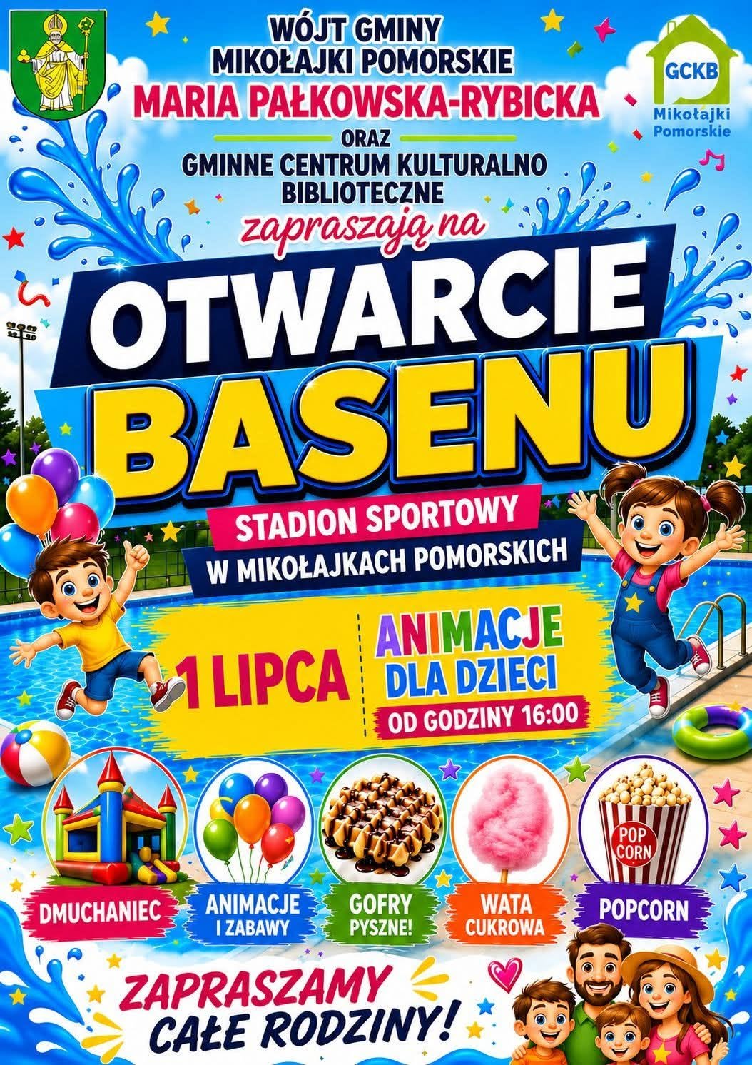 Plakat zapraszający na&nbsp;otwarcie basenu w&nbsp;Mikołajkach Pomorskich, kt&oacute;re odbędzie się 1 lipca na&nbsp;Stadionie Sportowym. Animacje dla dzieci rozpoczną się o&nbsp;godzinie 16:00.