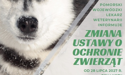 Ulotka dot. zmiany ustawy o ochronie zwierząt, która wejdzie w życie od 28.07.2027r.
