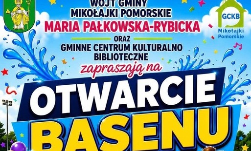 Plakat zapraszający na otwarcie basenu w Mikołajkach Pomorskich, które odbędzie się 1 lipca na Stadionie Sportowym. Animacje dla dzieci rozpoczną się o godzinie 16:00.