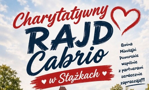 Plakat zapraszający na Charytatywny Rajd Cabrio w Stążkach 30 czerwca 2026 roku od godziny 13:00, z miejscem postoju przy zabytkowym dworze.