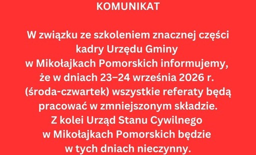 Komunikat dot. pracy Urzędu Gminy w Mikołajkach Pomorskich w dniach 23-24.09.2026 r. 