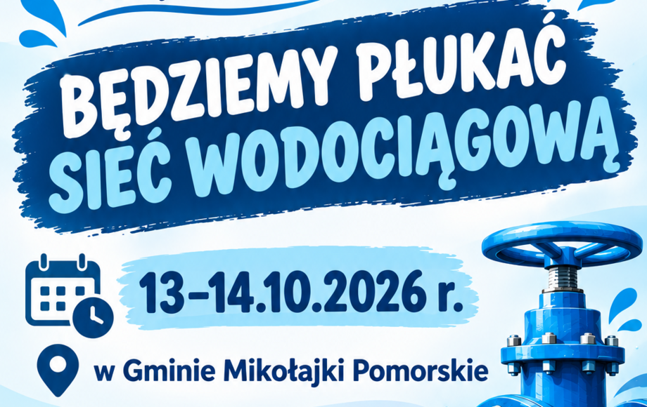 Płukanie sieci wodociągowej w Gminie Mikołajki Pomorskie